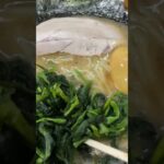 群馬家系ラーメン湘家#家系ラーメン #ラーメン #shorts