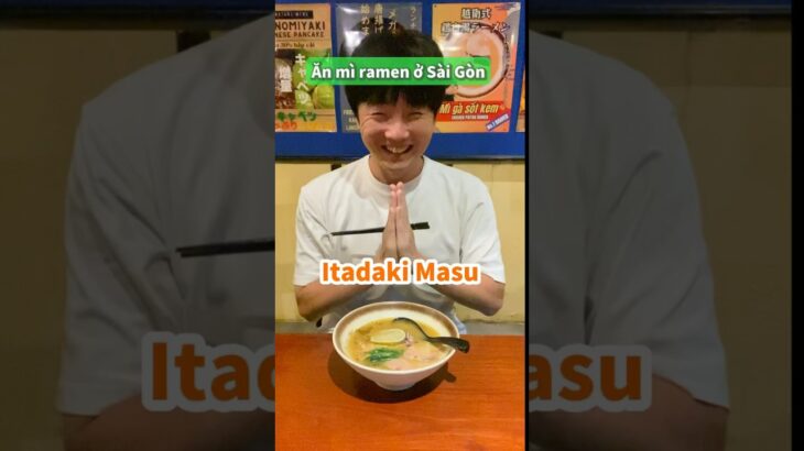 Mì ramen paitan siêu ngon tại TpHCM 白湯、台湾まぜそば、赤辛…ベトナム・ホーチミン市で食べられる絶品ラーメン