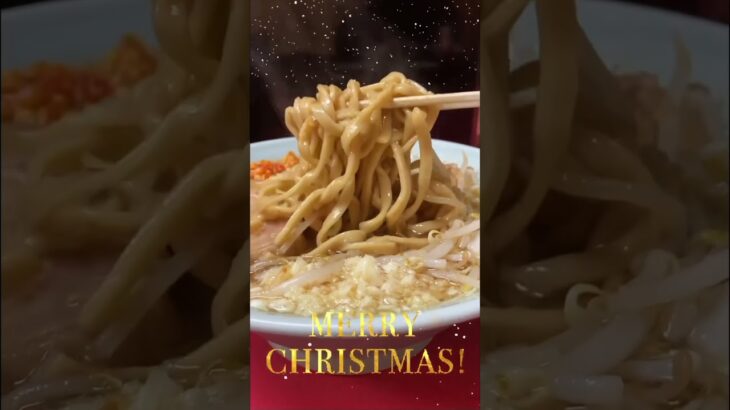 メリークリスマス #ラーメン ＃二郎系